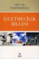 İşletmecilik Bilgisi - Vasfi Haftacı