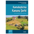 Kamulaştırma Kanunu Şerhi - Mehmet Ali Gölcüklü, Burak Şakır