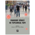 Pandemi Süreci ve Toplumsal Yapı - Lokman Cerrah, Murat Dilmaç