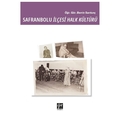  Safranbolu İlçesi Halk Kültürü - Berrin Sarıtunç
