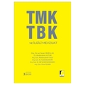  TMK TBK ve İlgili Mevzuat - Sinan Okur, Abdurrahim Altun, Abdüssamet Uslu, M. Fatih Bozkurt, M. Elif Şeker Bardakcı, Onur İlhan