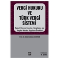  Vergi Hukuku ve Türk Vergi Sistemi - Abdurrahman Akdoğan