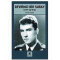  Devrimci Bir Subay Saffet Alp Kitabı - Murat Bjeduğ