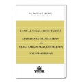  Kamu Alacaklarının Tahsili Aşamasında Ortaya Çıkan ve Vergi Yargısında Çözümlenen Uyuşmazlıklar - Yusuf Karakoç