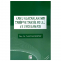  Kamu Alacaklarının Takip ve Tahsil Usulu ve Uygulaması - Fatih Saraçoğlu