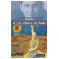 Kara Ahmet Destanı - Fakir Baykurt