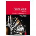  Makine Mühendisliğine Giriş - Fatih C. Babalık, Kadir Çavdar