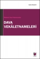 Medeni Usul Hukukunda Dava Vekaletnameleri - Seyhan Selçuk