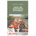 Nasıl Bir Demokrasi İstiyoruz? - Server Tanilli