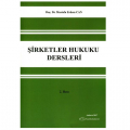 Şirketler Hukuku Dersleri - Mustafa Erdem Can