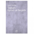 Toplum: Kavram ve Gerçeklik - Ahmet Çiğdem