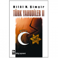 Türk Yahudiler - Bilâl N. Şimşir