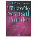  Türkiye'de Siyasal Partiler Cilt 3 - Tarık Zafer Tunaya