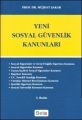 Yeni Sosyal Güvenlik Kanunları - Müjdat Şakar