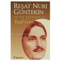  Yeşil Gece - Reşat Nuri Güntekin
