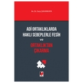 Adi Ortaklıklarda Haklı Sebeplerle Fesih ve Ortaklıktan Çıkarma - Sarp Şahankaya