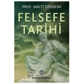  Felsefe Tarihi - Macit Gökberk