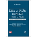 İcra ve İflas Hukuku Pratik El Kitabı - Halil Polat