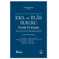  İcra ve İflas Hukuku Pratik El Kitabı - Halil Polat