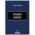  İnternet Hukuku - Mehmet Bedii Kaya