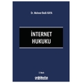 İnternet Hukuku - Mehmet Bedii Kaya