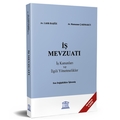  İş Mevzuatı - Lütfü Başöz, Ramazan Çakmakcı