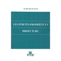  Les sûretés-propriété en droit turc - Elif Dolak Yavuz