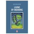 Living By Meaning - Beria Bilge Şener
