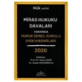 Miras Hukuku Davaları Hakkında Hukuk Genel Kurulu Kararları - Sezer Çabri, Aydan Düzgünkaya