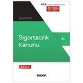  Sigortacılık Kanunu - Seçkin Yayınevi Kanun Metinleri Şubat 2025