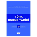  Türk Hukuk Tarihi - Coşkun Üçok, Ahmet Mumcu, Gülnihal Bozkurt