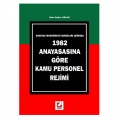  1982 Anayasasına Göre Kamu Personel Rejimi - Onur Ender Aslan