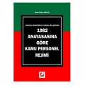 1982 Anayasasına Göre Kamu Personel Rejimi - Onur Ender Aslan