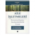  Aile İşletmeleri - Hasan Kürşat Güleş, Mustafa Atilla Arıcıoğlu, Meral Erdirençelebi