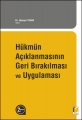  Ceza Yargısında Hükmün Açıklanmasının Geri Bırakılması ve Uygulaması - Hüseyin Turan
