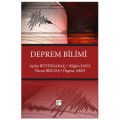  Deprem Bilimi - Aydın Büyüksaraç, Nilgün Sayıl, Özcan Bektaş, Özgenç Akın
