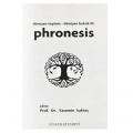  Dönüşen Toplum Dönüşen Hukuk: 3 Phronesis - Yasemin Işıktaç