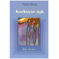  Korkuyor Aşk - Fatma Murat