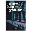 O Sızı Hep Yoklar - İlyas Barut