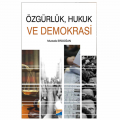 Özgürlük, Hukuk ve Demokrasi - Mustafa Erdoğan