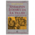  Sinemanın İstanbul'da İlk Yılları - Nezih Erdoğan