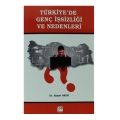  Türkiyede Genç İşsizliği ve Nedenleri - Ahmet Okur