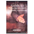  Amerikalı Diplomatların Güneydoğu Faaliyetleri - Ceyhun Bozkurt