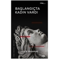 Başlangıçta Kadın Vardı - Luce Irigaray