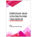 Disiplinlerarası Sosyoekonomik Yaklaşımlar - Kemal Çiftyıldız