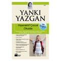  Hiperaktif Çocuk ve Ergen Okulda - Yankı Yazgan