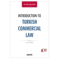  Introduction To Turkish Commercial Law - Melih Uğraş Erol