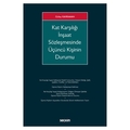  Kat Karşılığı İnşaat Sözleşmesinde Üçüncü Kişinin Durumu - Gülay Kahraman