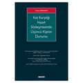 Kat Karşılığı İnşaat Sözleşmesinde Üçüncü Kişinin Durumu - Gülay Kahraman