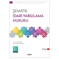  Şematik İdari Yargılama Hukuku - Ahmet Yayla, Nihal Özkardeş
